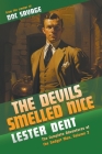 The Devils Smelled Nice: The Complete Adventures of the Gadget Man, Volume 2 By Lester Dent, Will Murray (Introduction by), Albert Micale (Illustrator) Cover Image