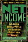 Net Income: Cut Costs, Boost Profits, and Enhance Operations Online By Wally Bock, Jeff Senné Cover Image