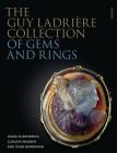 The Guy Ladrière Collection of Gems and Rings (The Philip Wilson Gems and Jewellery Series) Cover Image