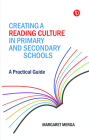 Creating a Reading Culture in Primary and Secondary Schools: A Practical Guide Cover Image