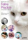 BSAVA Manual of Feline Practice: A Foundation Manual (BSAVA British Small Animal Veterinary Association) By Andrea Harvey, Séverine Tasker Cover Image