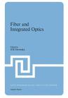 Fiber and Integrated Optics (NATO Science Series B: #41) Cover Image