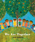 We Are Together By Britta Teckentrup, Britta Teckentrup (Illustrator) Cover Image