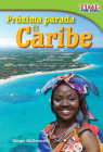 Próxima parada: El Caribe (TIME FOR KIDS®: Informational Text) By Ginger McDonnell Cover Image