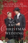 An Amish Christmas Wedding: Four Stories By Amy Clipston, Kelly Irvin, Kathleen Fuller Cover Image