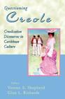 Questioning Creole: Creolisation Discourses in Caribbean Culture Cover Image