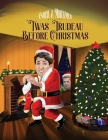 'Twas Trudeau Before Christmas By Enoch &. Mortimer, Enoch &. Moritmer Cover Image