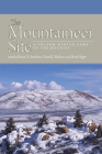 The Mountaineer Site: A Folsom Winter Camp in the Rockies By Brian N. Andrews, David J. Meltzer, Mark Stiger Cover Image