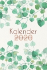 Kalender 2020 zweitausendzwanzig: Monatsplaner, Wochenplaner, Terminkalender, Taschenkalender, Organizer, Buchkalender und Kalender 2020 - Organisiere Cover Image