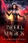 Blood and Magick By Sarah Piper Cover Image