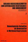 Demoskopische Gutachten ALS Beweismittel in Wettbewerbsprozessen (Berliner Hochschulschriften Zum Gewerblichen Rechtsschutz Un #7) Cover Image