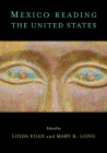 Mexico Reading the United States By Linda Egan (Editor), Mary K. Long (Editor) Cover Image