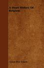 A Short History Of Belgium By Leon Der Essen Cover Image