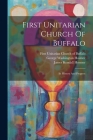 First Unitarian Church Of Buffalo: Its History And Progress Cover Image