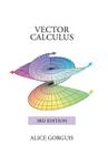 Vector Calculus: 3rd Edition By Alice Gorguis Cover Image