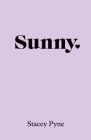 Sunny By Stacey Pyne Cover Image