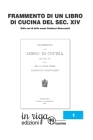 Frammento di Libro di Cucina del secolo XIV: Edito nel dì delle nozze Carducci - Gnaccarini By Olindo Guerrini (Introduction by), Anonimo Cover Image