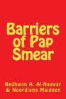 Barriers of Pap Smear By Noodiana Maideen, Redhwan a. Al-Naggar Cover Image