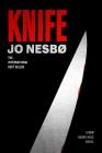 Knife: A New Harry Hole Novel (Harry Hole Series) By Jo Nesbo Cover Image