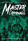 Not-So-Nice Bible Stories: Master Criminals Cover Image