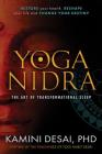Yoga Nidra: The Art of Transformational Sleep By Kamini Desai Cover Image
