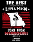 The Best Linemen Come From Missouri Lineman Log Book: Great Logbook Gifts For Electrical Engineer, Lineman And Electrician, 8.5 X 11, 120 Pages White By J. W. Lovgren Cover Image