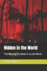 Hidden in the World: The Missing Christian in a Lost World Cover Image