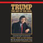 Trump: The Art of the Deal By Donald J. Trump, Tony Schwartz, Kaleo Griffith (Read by), Donald J. Trump (Read by) Cover Image