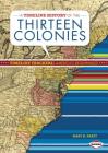 A Timeline History of the Thirteen Colonies (Timeline Trackers: America's Beginnings) By Mary K. Pratt Cover Image
