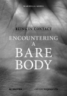 Being in Contact: Encountering a Bare Body (Edition Angewandte) Cover Image