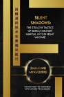 Silent Shadows: The Stealthy Tactics of Korean Military Martial Arts in Night Warfare: Navigating the Darkness with Honed Techniques Cover Image