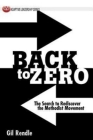Back to Zero: The Search to Rediscover the Methodist Movement Cover Image