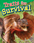 Traits for Survival (Science: Informational Text) Cover Image