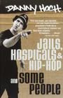Jails, Hospitals & Hip-Hop and Some People Cover Image