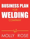 Business Plan For Welding Company Cover Image