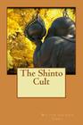 The Shinto Cult By Milton Spenser Terry Cover Image