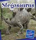 Stegosaurus (21st Century Junior Library: Dinosaurs and Prehistoric Creat) By Lucia Raatma Cover Image