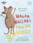 Wanda Wallaby Finds Her Bounce By Jonathan Emmett, Mark Chambers (Illustrator) Cover Image