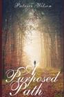 A Purposed Path Cover Image