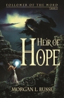 Heir of Hope: Follower of the Word (Book 3) Cover Image