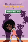 The Misadventures of Toni Macaroni: Monsters on My Street Cover Image