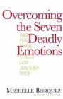 Overcoming the Seven Deadly Emotions Cover Image