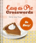 Easy as Pie Crosswords: So Easy! By Stanley Newman Cover Image