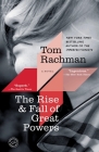 The Rise & Fall of Great Powers: A Novel By Tom Rachman Cover Image