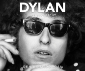 Dylan: The Biography By Dennis McDougal, Gary Bennett (Read by) Cover Image