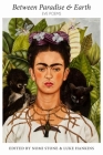Between Paradise & Earth: Eve Poems By Nomi Stone (Editor), Luke Hankins (Editor) Cover Image