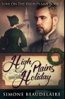 High Plains Holiday: Premium Hardcover Edition Cover Image
