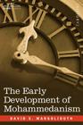 The Early Development of Mohammedanism By David S. Margoliouth Cover Image