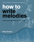 How to Write Melodies By Rikky Rooksby Cover Image