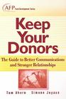 Keep Your Donors (AFP/Wiley Fund Development #170) By Tom Ahern, Simone P. Joyaux Cover Image